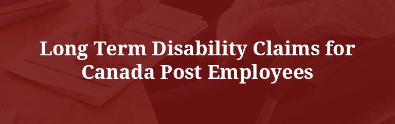 Long-Term-Disability-Claims-for-Canada-Post-Employees