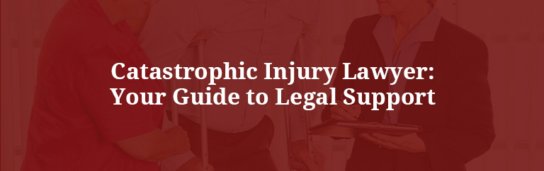 Catastrophic Injury Lawyer-Kotak Law