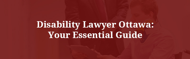 Disability Lawyer Ottawa-Feature Image